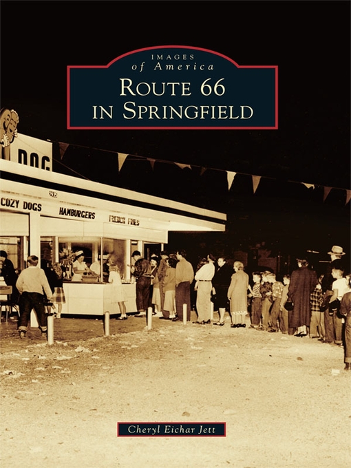 Title details for Route 66 in Springfield by Cheryl Jett - Available